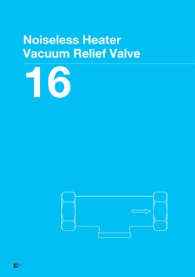 Noiseless Heater / Vacuum Relief Valve